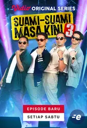 Suami-Suami Masa Kini Season 3 (2024)